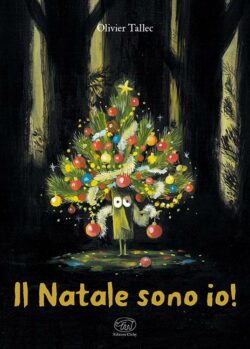 IL NATALE SONO IO! EDIZ. A COLORI